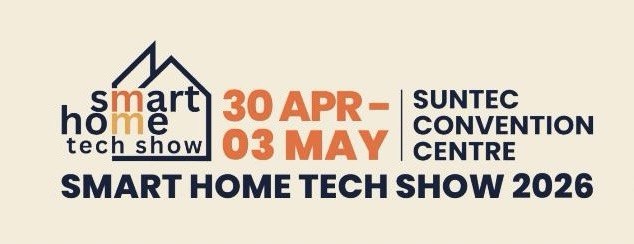 Smart Home Tech Show 2026 Singapore
